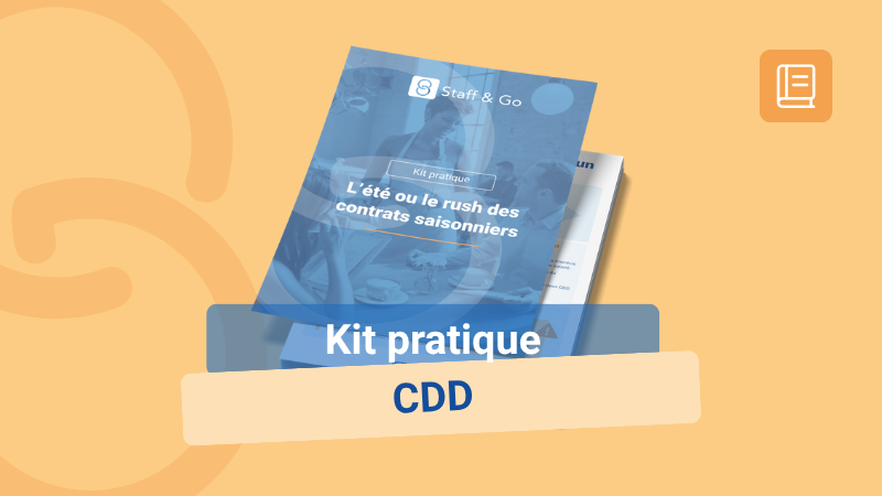 Kit pratique - L'été ou le rush des contrats saisonniers - Staff & Go